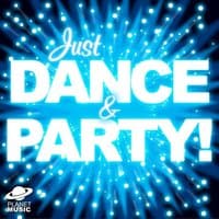 Just Dance & Party!