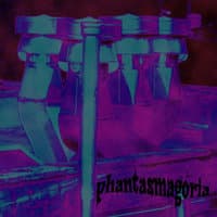 Phantasmagoria