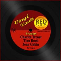 Vinyl Vault Presents Charles Trenet, Tino Rossi and Jean Gabin