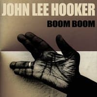 John Lee Hooker: Boom Boom