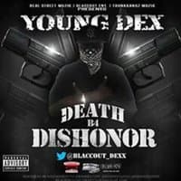 Death B4 Dishonor