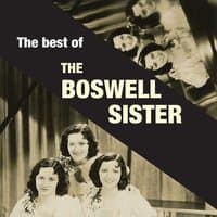 The Best of the Boswell Sisters