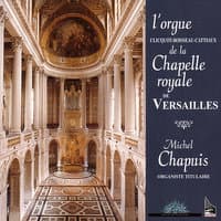 L'orgue De La Chapelle Royale De Versailles