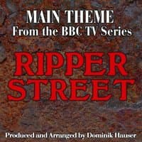 Ripper Street: Main Title