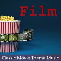 Film: Classic Movie Theme Music