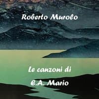 Le canzoni di E. A. Mario