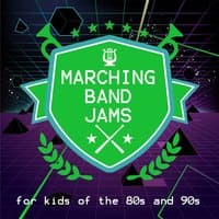 Marching Band Jams for Kids of The '80s And '90s