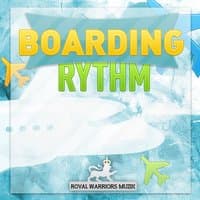 Boarding Rythm