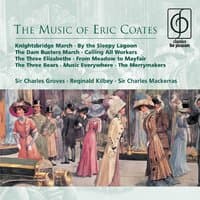 The Music of Eric Coates