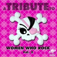 A Tribute to Women Who Rock, Vol. 2