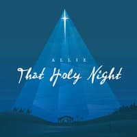 That Holy Night