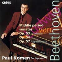 Beethoven: The Piano Sonatas, Vol 2 - Middle Period Sonatas for Pianoforte