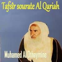 Tafsîr sourate Al Qariah