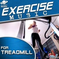 Exercise Music for Treadmill Vol. 1 (130-150 BPM)