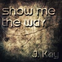 Show Me the Way