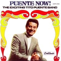 Puente Now! The Exciting Tito Puente Band