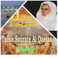 Tafsîr Sourate Al Qassas, Partie 1