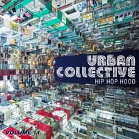 Urban Collective: Hip Hop Hood, Vol. 11