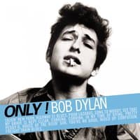 Only! Bob Dylan