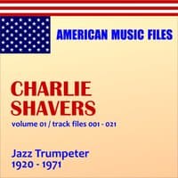 Charlie Shavers, Vol.  1