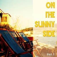 On the Sunny Side, Vol. 1