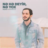 Nə Hə Deyir, Nə Yox