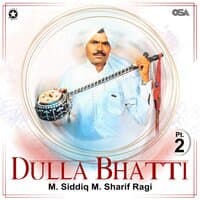 Dulla Bhatti, Pt. 2