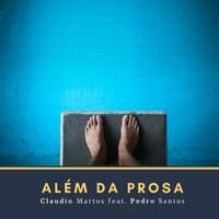 Além da Prosa