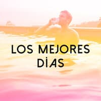 Los mejores días