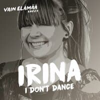 I Don't Dance (Vain elämää kausi 6)