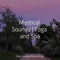 Mystical Sounds | Yoga and Spa