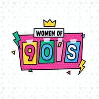 Women of 90s