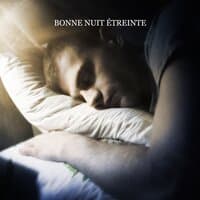 Bonne nuit étreinte: Musique apaisante pour le rêve, Sons sans stress, Aide aux troubles du sommeil