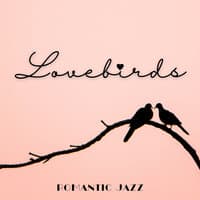 Lovebirds - Romantic Jazz