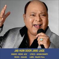 Jab Hum Door Jane Lage