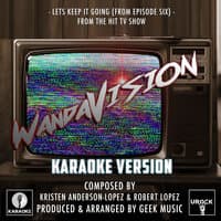 Lets Keep It Going (From "WandaVision")