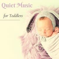 Quiet Music for Toddlers