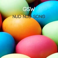 Nud Nud Song