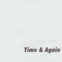 Time & Again