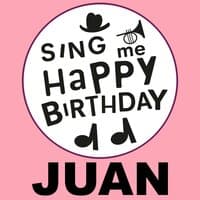 Happy Birthday Juan, Vol. 1