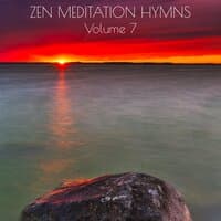 Zen Meditation Hymns, Vol. 7