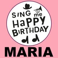 Happy Birthday Maria, Vol. 1