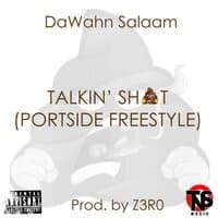 Talkin' Shit (Portside Freestyle)