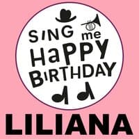 Happy Birthday Liliana, Vol. 1