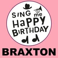 Happy Birthday Braxton, Vol. 1