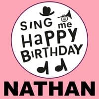 Happy Birthday Nathan, Vol. 1