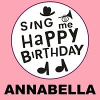 Happy Birthday Annabella, Vol. 1