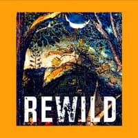 Revive the Wild