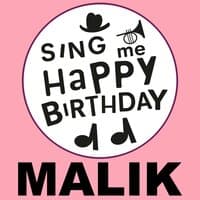 Happy Birthday Malik, Vol. 1