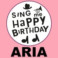 Happy Birthday Aria, Vol. 1